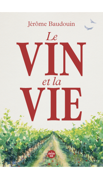 Le VIN et la VIE Le cherche midi Français 