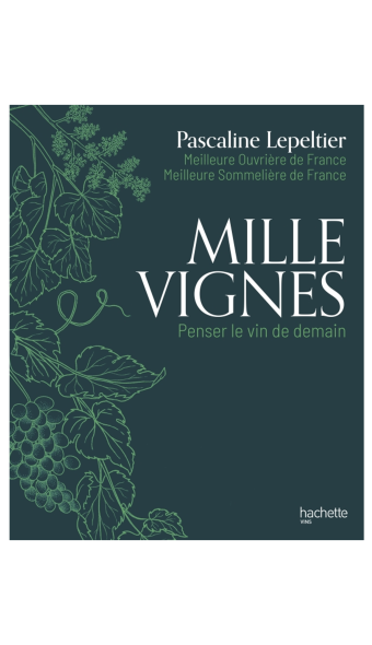 Pascaline Lepeltier, Mille Vignes 