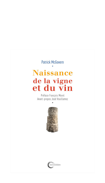 Naissance de la vigne et du vin Libre Solidaire Français 